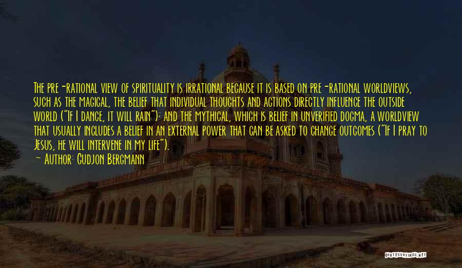 Life And Spirituality Quotes By Gudjon Bergmann