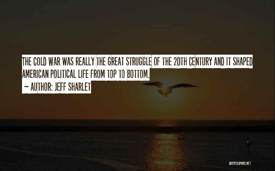 Life And Struggle Quotes By Jeff Sharlet