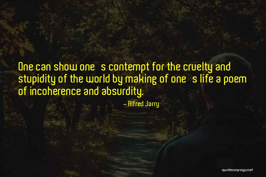 Life And Surrealism Quotes By Alfred Jarry Life And Surrealism Quotes By Alfred Jarry