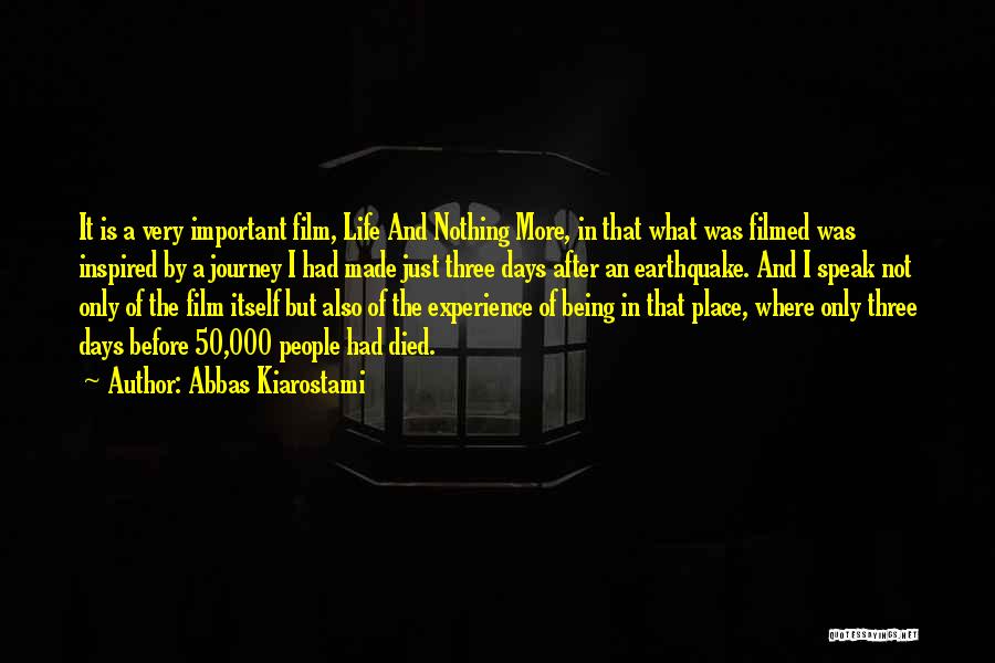 Life And The Journey Quotes By Abbas Kiarostami