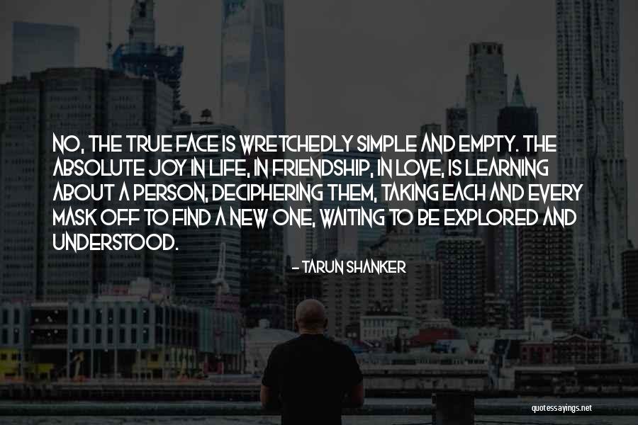 Life And True Friendship Quotes By Tarun Shanker Life And True Friendship Quotes By Tarun Shanker