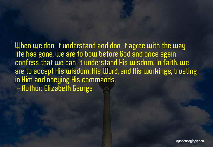 Life And Trusting God Quotes By Elizabeth George