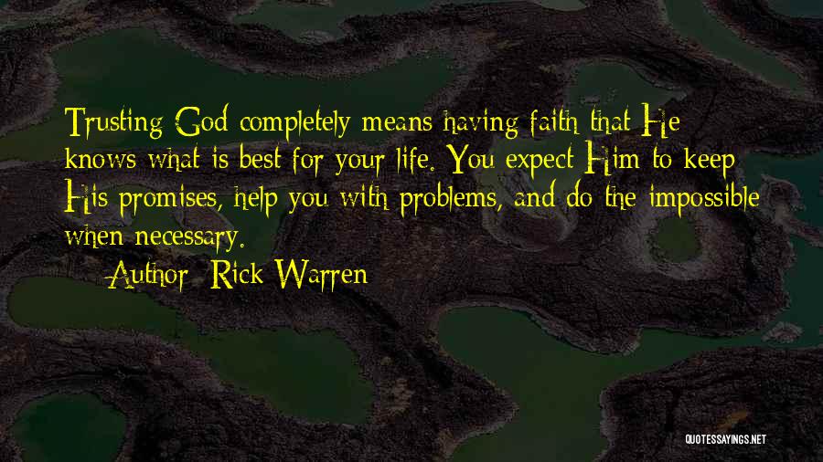 Life And Trusting God Quotes By Rick Warren