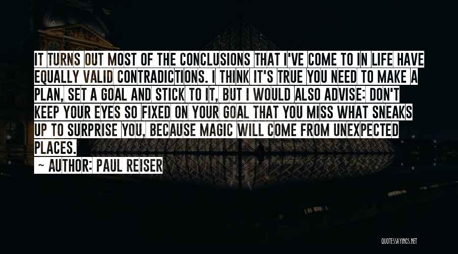 Life And Unexpected Turns Quotes By Paul Reiser