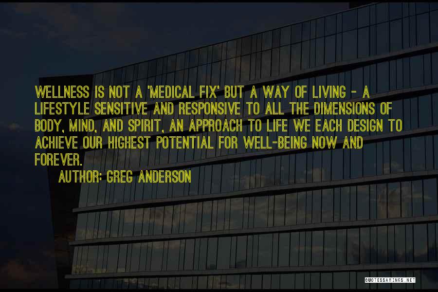 Life And Wellness Quotes By Greg Anderson