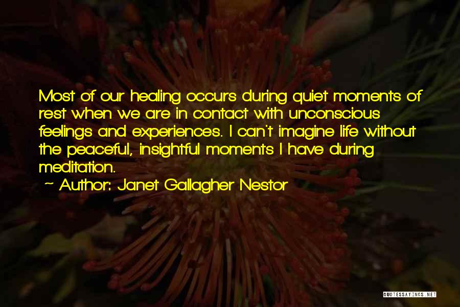 Life And Wellness Quotes By Janet Gallagher Nestor