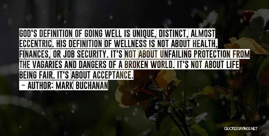 Life And Wellness Quotes By Mark Buchanan