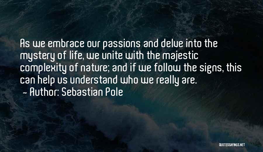 Life And Wellness Quotes By Sebastian Pole