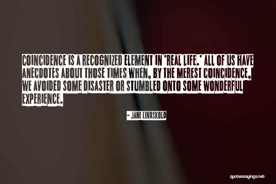 Life Anecdotes Quotes By Jane Lindskold Life Anecdotes Quotes By Jane Lindskold