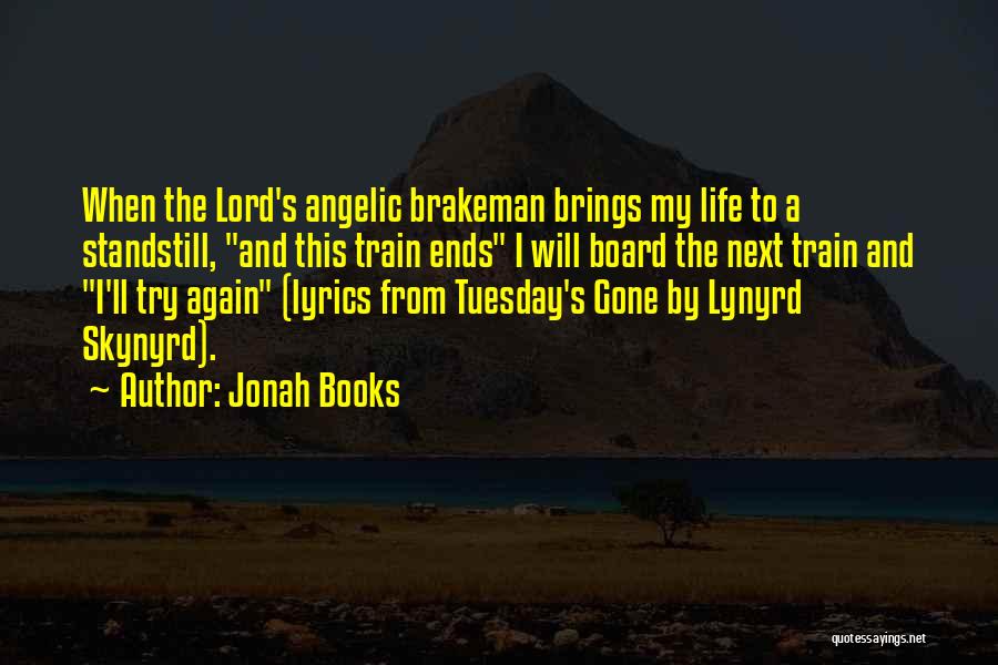 Life Angelic Quotes By Jonah Books