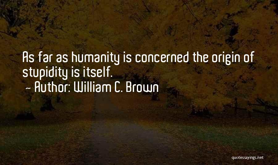 Life Apk Quotes By William C. Brown