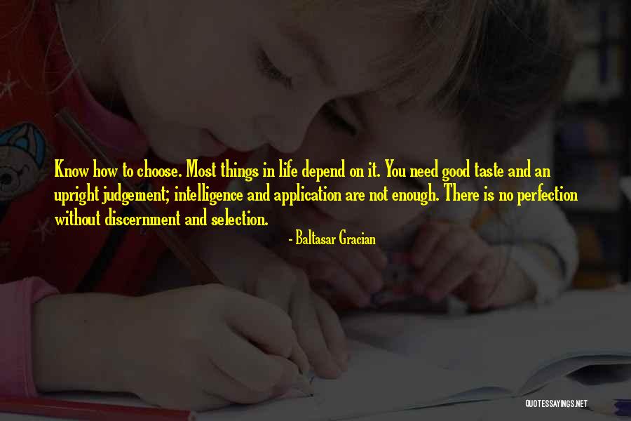 Life Application Quotes By Baltasar Gracian Life Application Quotes By Baltasar Gracian