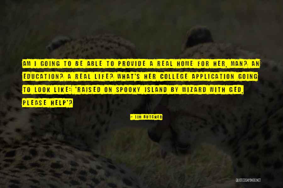 Life Application Quotes By Jim Butcher Life Application Quotes By Jim Butcher