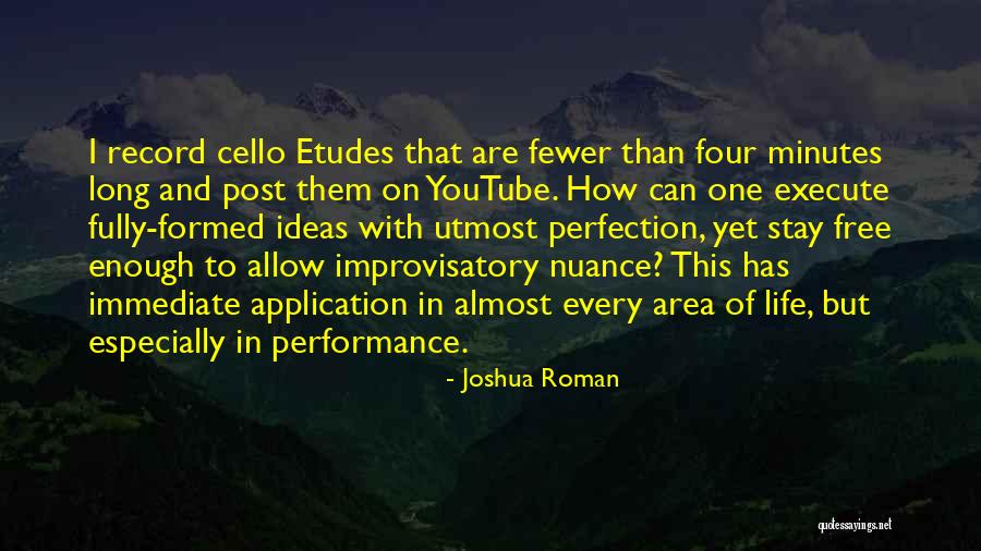 Life Application Quotes By Joshua Roman Life Application Quotes By Joshua Roman