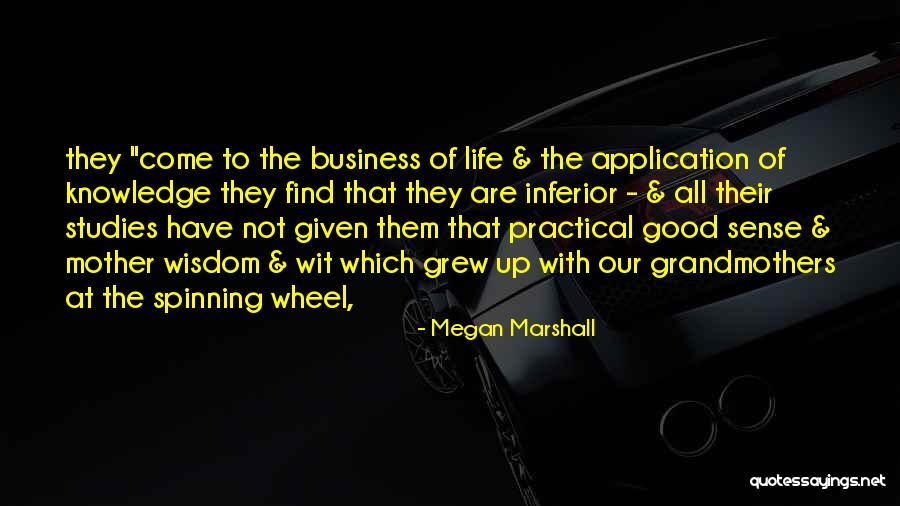 Life Application Quotes By Megan Marshall Life Application Quotes By Megan Marshall