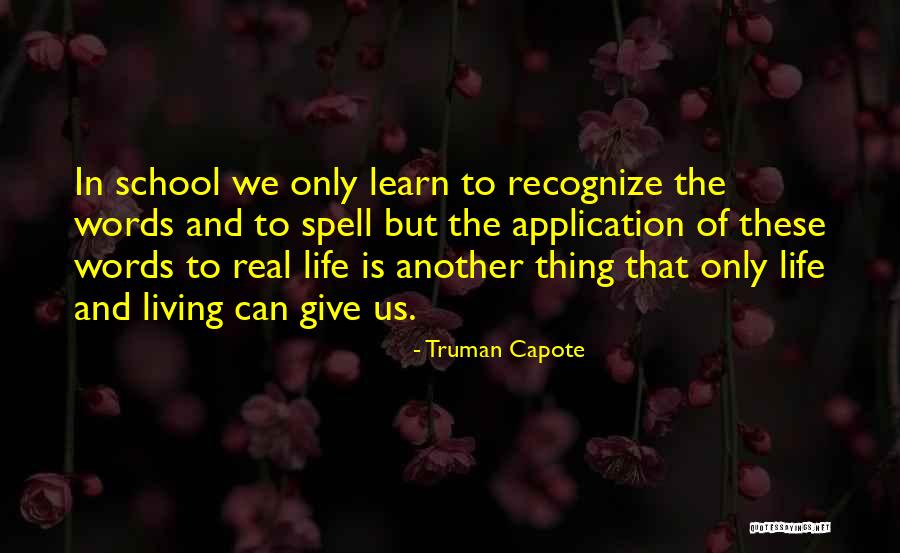 Life Application Quotes By Truman Capote Life Application Quotes By Truman Capote