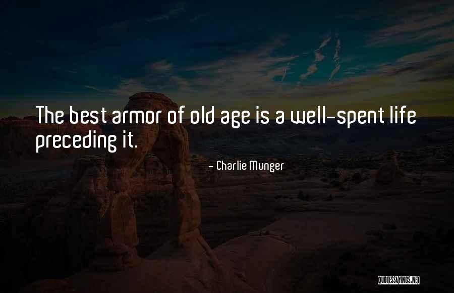 Life Armor Quotes By Charlie Munger Life Armor Quotes By Charlie Munger