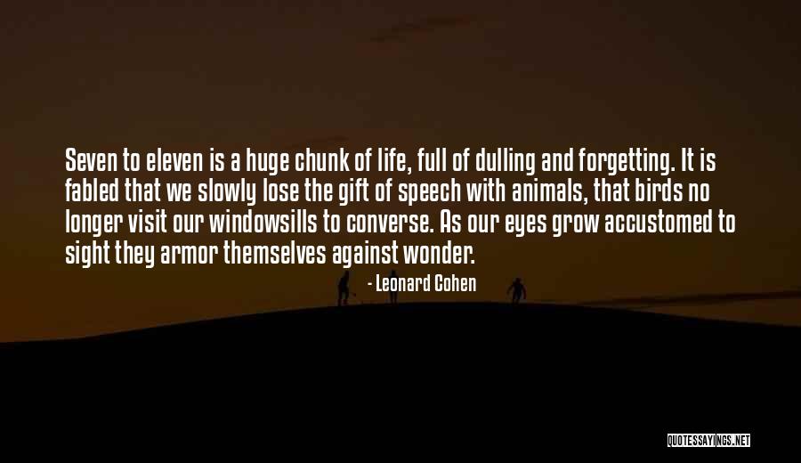 Life Armor Quotes By Leonard Cohen Life Armor Quotes By Leonard Cohen