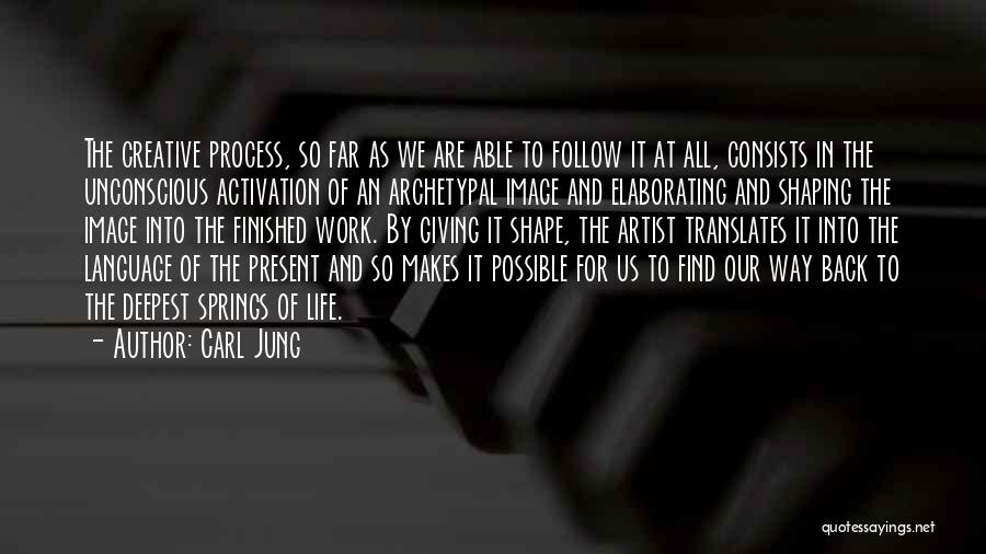 Life Artist Quotes By Carl Jung