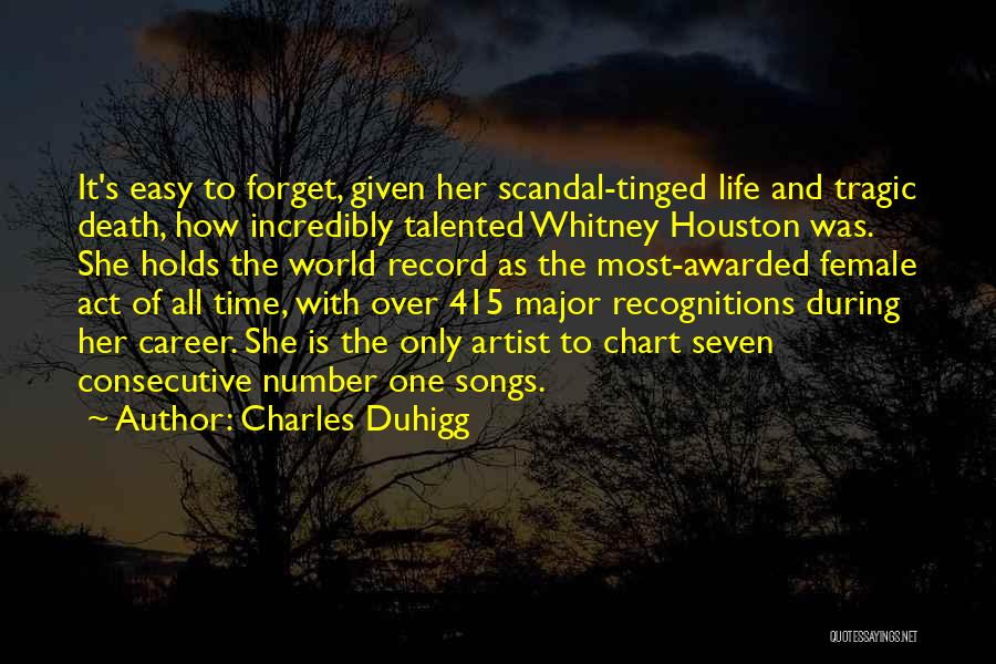 Life Artist Quotes By Charles Duhigg