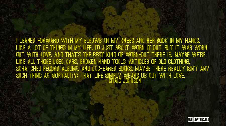 Life As A Book Quotes By Craig Johnson Life As A Book Quotes By Craig Johnson