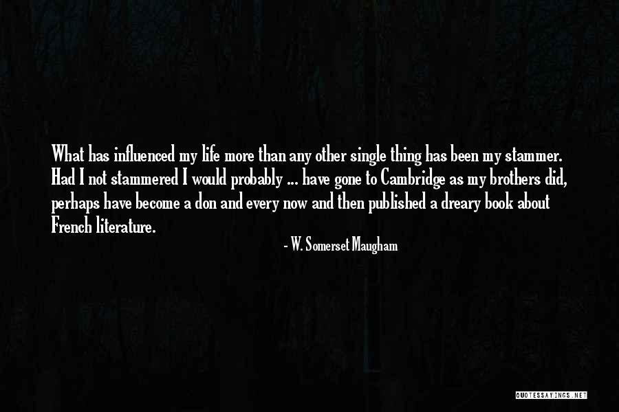 Life As A Book Quotes By W. Somerset Maugham Life As A Book Quotes By W. Somerset Maugham