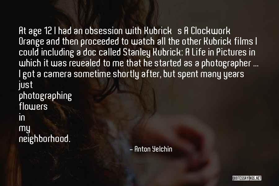 Life As A Flower Quotes By Anton Yelchin Life As A Flower Quotes By Anton Yelchin