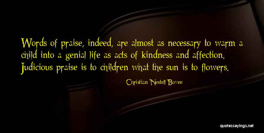 Life As A Flower Quotes By Christian Nestell Bovee Life As A Flower Quotes By Christian Nestell Bovee