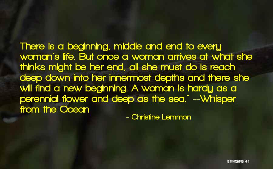 Life As A Flower Quotes By Christine Lemmon Life As A Flower Quotes By Christine Lemmon