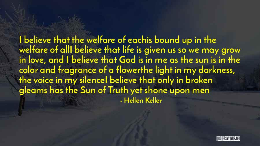 Life As A Flower Quotes By Hellen Keller Life As A Flower Quotes By Hellen Keller