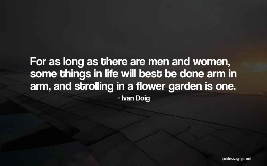 Life As A Flower Quotes By Ivan Doig Life As A Flower Quotes By Ivan Doig