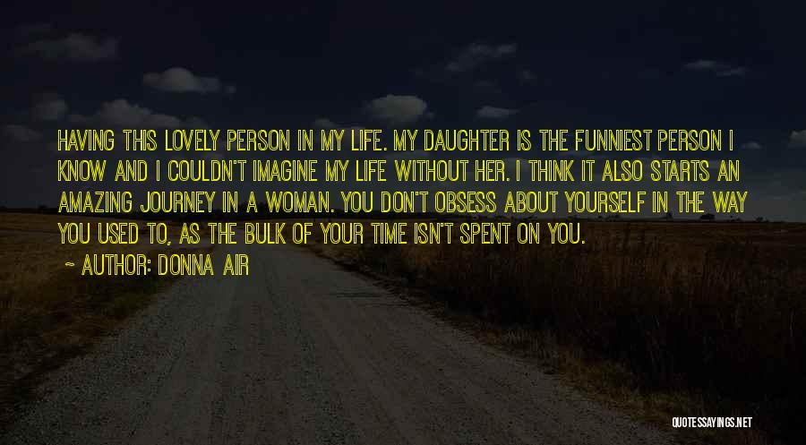 Life As A Journey Quotes By Donna Air