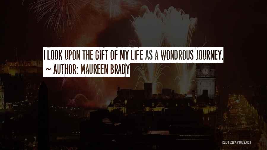 Life As A Journey Quotes By Maureen Brady