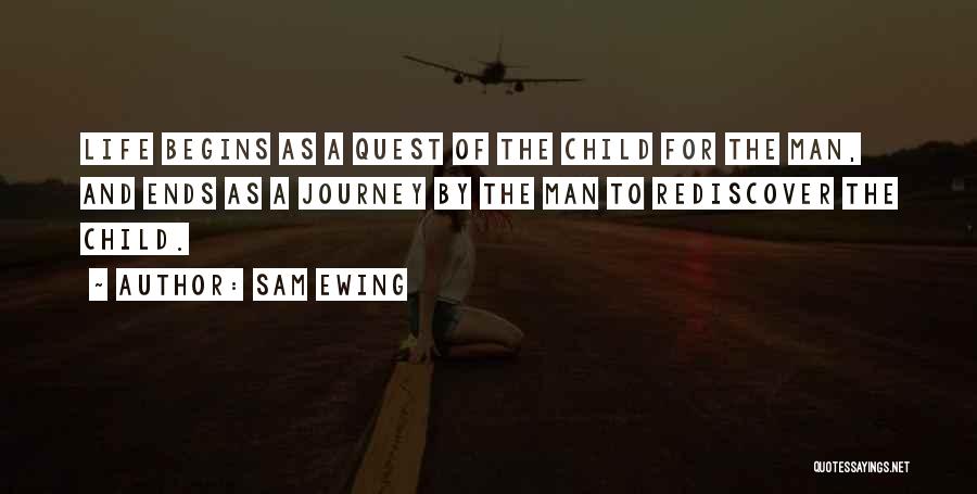 Life As A Journey Quotes By Sam Ewing