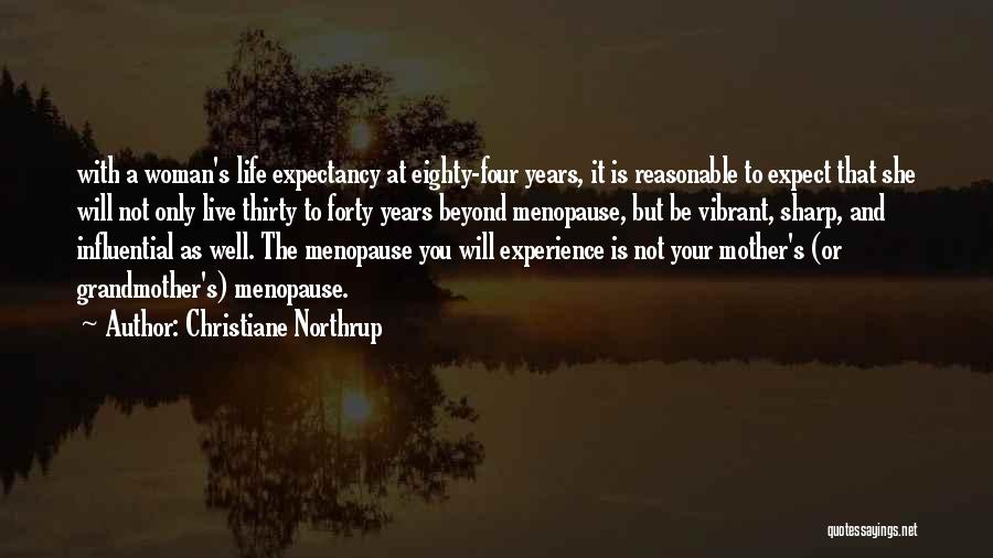 Life As A Mother Quotes By Christiane Northrup