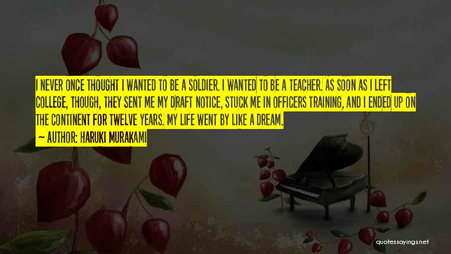 Life As A Teacher Quotes By Haruki Murakami