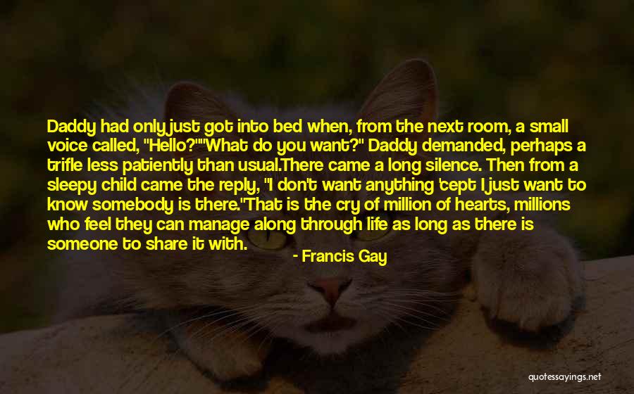 Life As Usual Quotes By Francis Gay