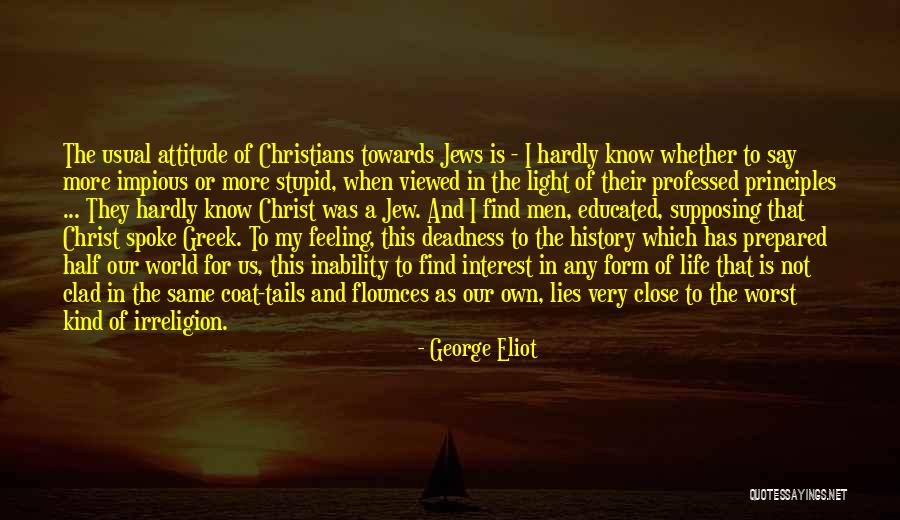 Life As Usual Quotes By George Eliot