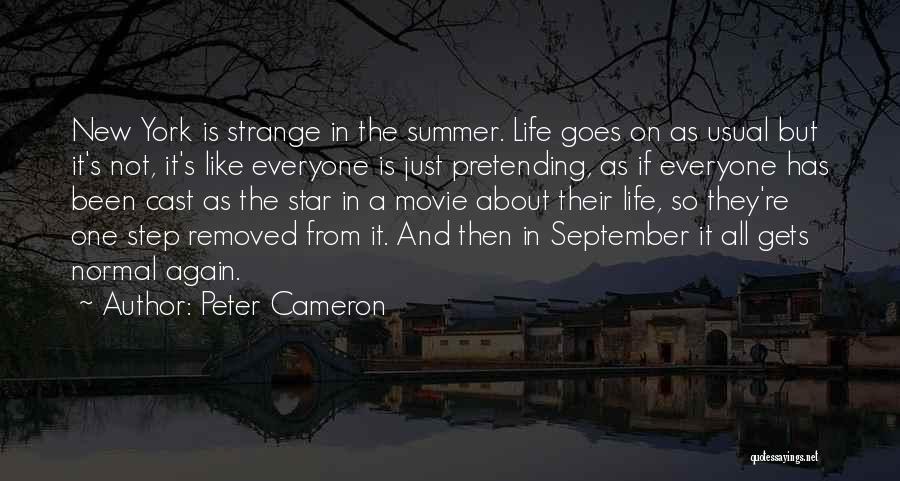 Life As Usual Quotes By Peter Cameron