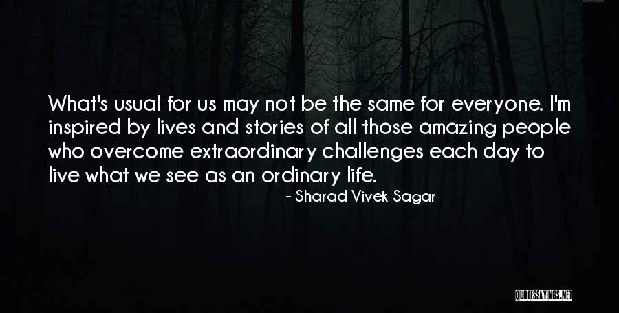 Life As Usual Quotes By Sharad Vivek Sagar