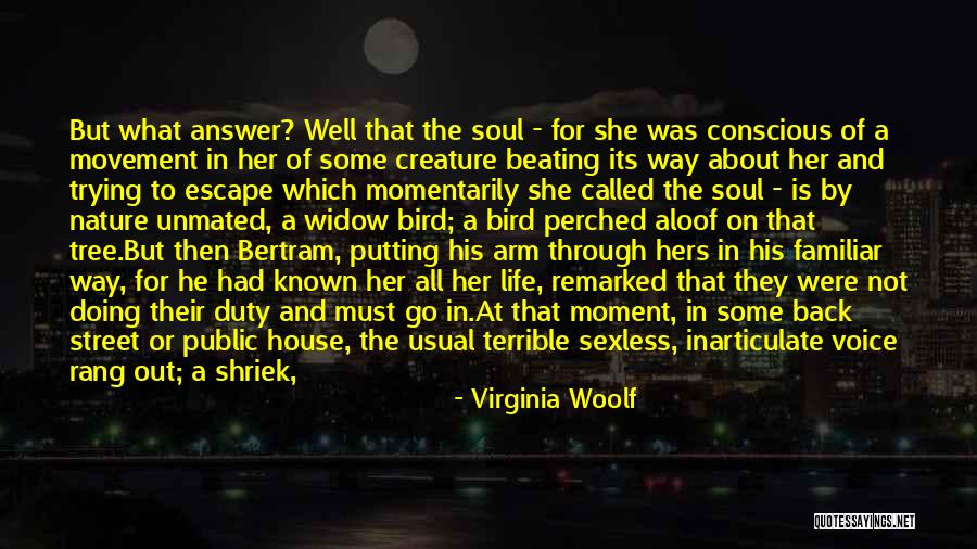 Life As Usual Quotes By Virginia Woolf