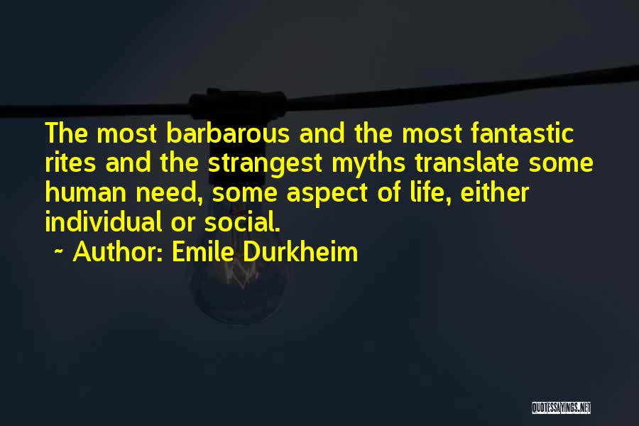 Life Aspect Quotes By Emile Durkheim