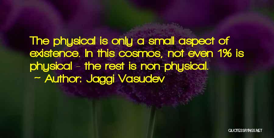 Life Aspect Quotes By Jaggi Vasudev