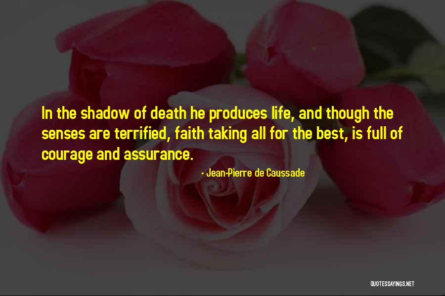 Life Assurance Quotes By Jean-Pierre De Caussade