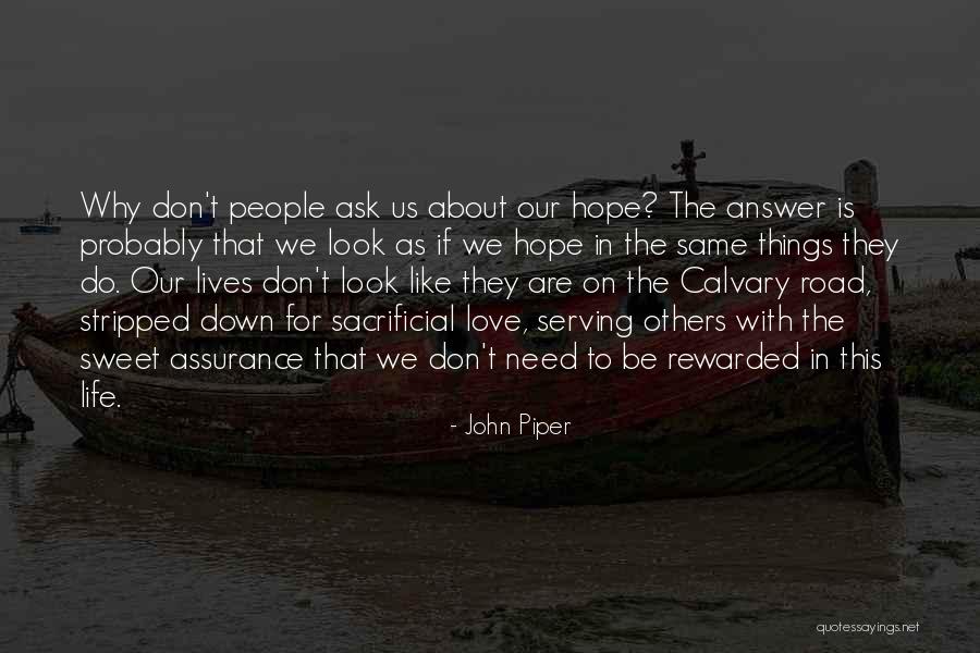 Life Assurance Quotes By John Piper