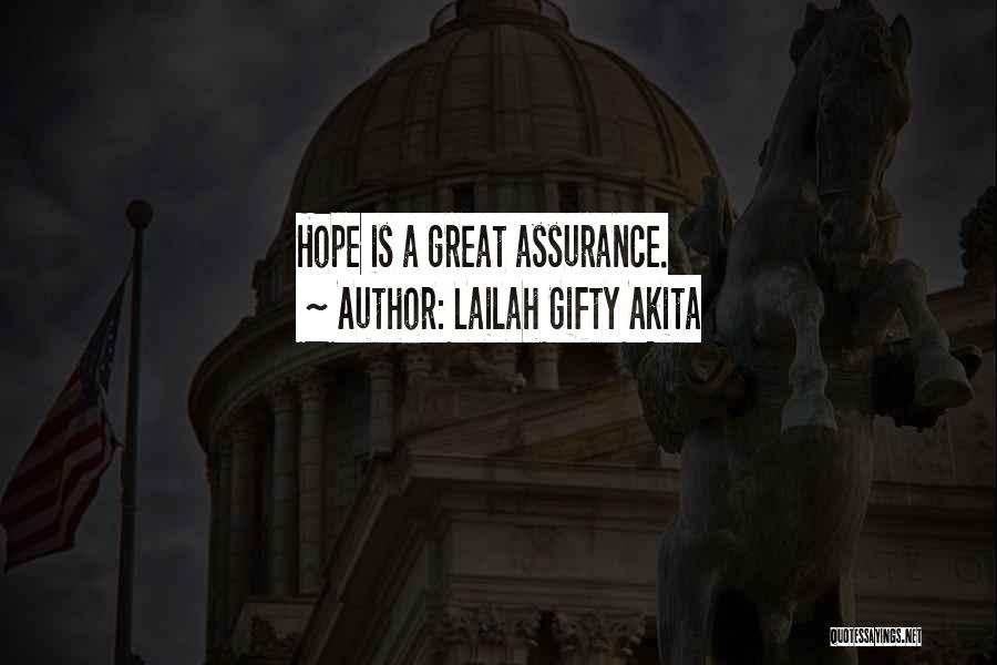 Life Assurance Quotes By Lailah Gifty Akita