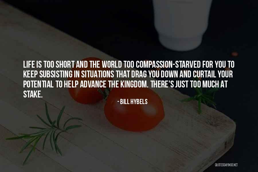 Life At Stake Quotes By Bill Hybels Life At Stake Quotes By Bill Hybels