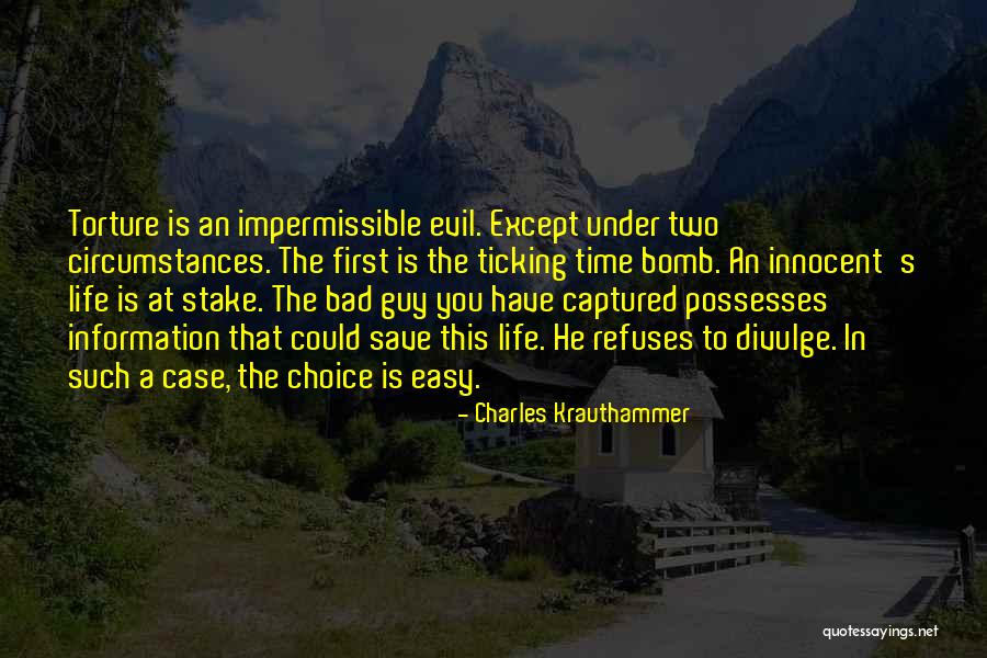 Life At Stake Quotes By Charles Krauthammer Life At Stake Quotes By Charles Krauthammer