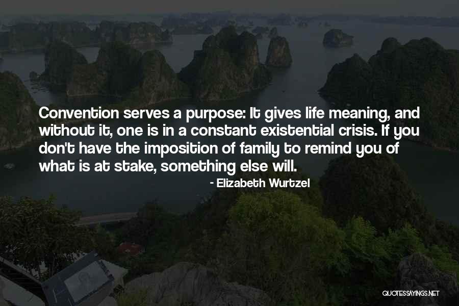 Life At Stake Quotes By Elizabeth Wurtzel Life At Stake Quotes By Elizabeth Wurtzel