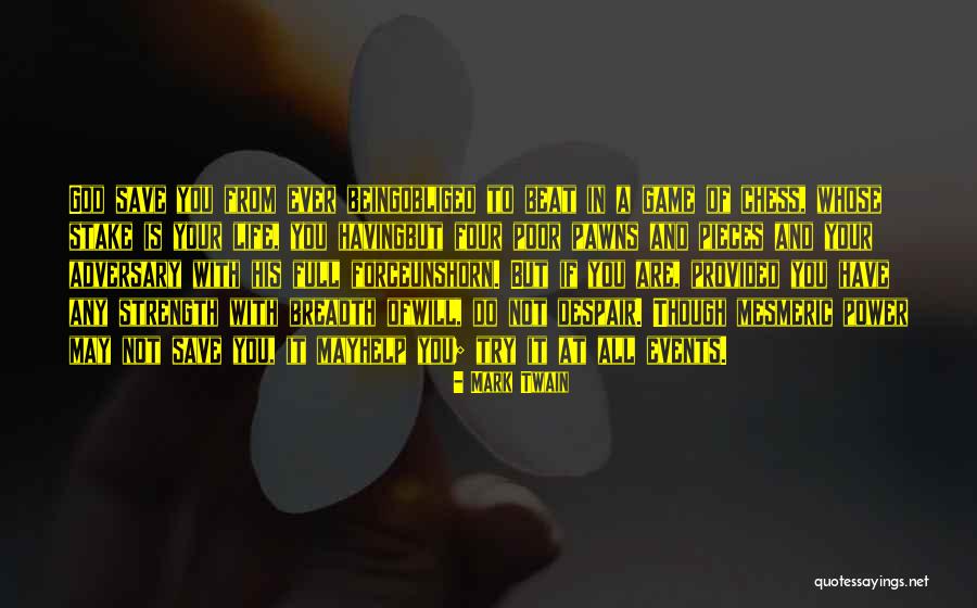Life At Stake Quotes By Mark Twain Life At Stake Quotes By Mark Twain